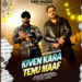 Sadi Galli fame singer NS Chauhan launches his new music single ‘Kiven Kara Tenu Maaf’, a heart touching single on VKR Music