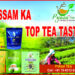 Pyasa Tea: Purest quality tea from Assam Tea Gardens a heavenly taste