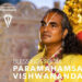 Paramahamsa Viswananda – The Living Master