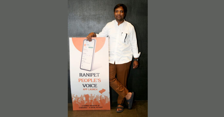 V. Nagaraj launches Groundbreaking App for Public Welfare in Ranipet Constituency