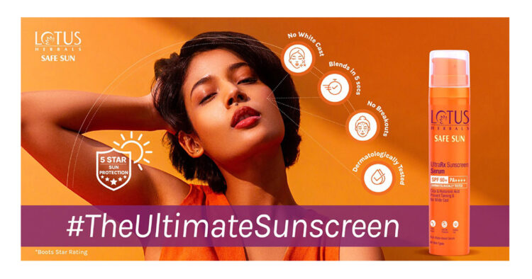 Lotus Herbals unveils digital campaign for its Safe Sun UltraRx Sunscreen Serum SPF 60++++